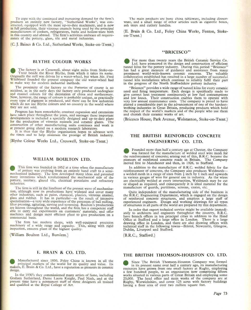 A guide to some of the leading firms of North Staffordshire, Blythe Colour Works, William Boulton Ltd, E. Brain & Co. Ltd, "BRICESCO", The British Reinforced Concrete Engineering Co. Ltd, The British Thomson-Houston Co. Ltd.