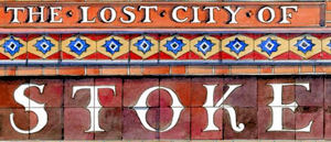 Matthew Rice - "The Lost City of Stoke-on-Trent"
