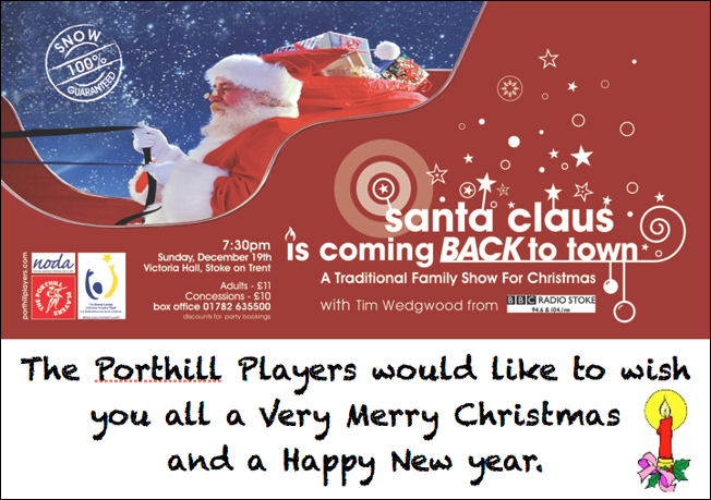 Porthill Players - Santac Claus is coming back to town - Dec 2010