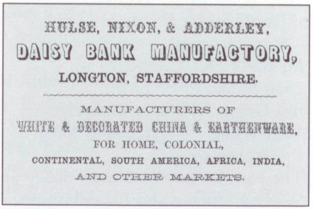 advert for Hulse, Nixon & Adderley - Daisy Bank Manufactory, Longton, Staffordshire