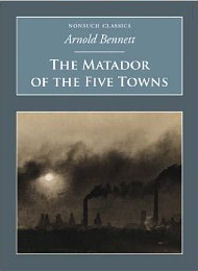 The Matador of the  Five Towns