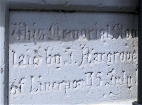This Memorial Stone laid by J. Hargrove of Liverpoolm 5 July 1872
