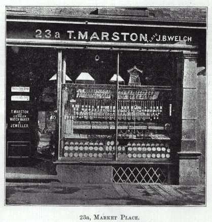 Mr. T. Marston, Watchmaker and Jeweller occupied 23a Market Place